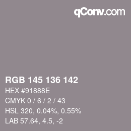 Color code: RGB 145 136 142 | qconv.com