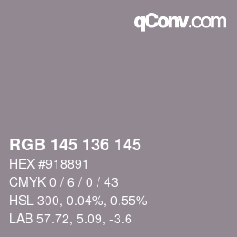 Color code: RGB 145 136 145 | qconv.com