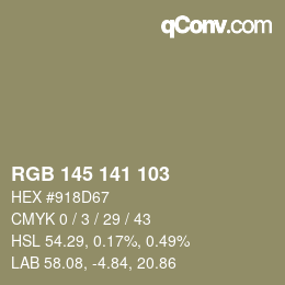 Color code: RGB 145 141 103 | qconv.com