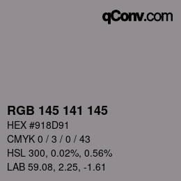 颜色代码: RGB 145 141 145 | qconv.com