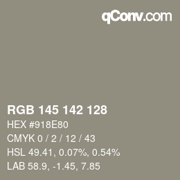 カラーコード: RGB 145 142 128 | qconv.com