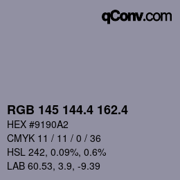 カラーコード: RGB 145 144.4 162.4 | qconv.com