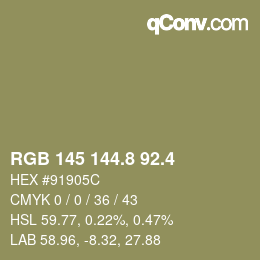 カラーコード: RGB 145 144.8 92.4 | qconv.com
