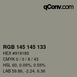 Color code: RGB 145 145 133 | qconv.com