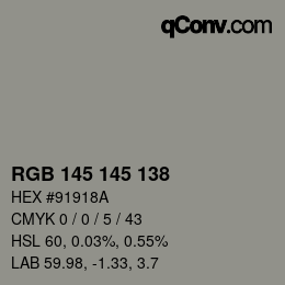 Color code: RGB 145 145 138 | qconv.com