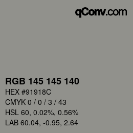 Color code: RGB 145 145 140 | qconv.com