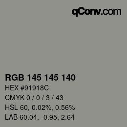 Color code: RGB 145 145 140 | qconv.com