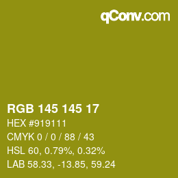 カラーコード: RGB 145 145 17 | qconv.com