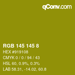 Color code: RGB 145 145 8 | qconv.com