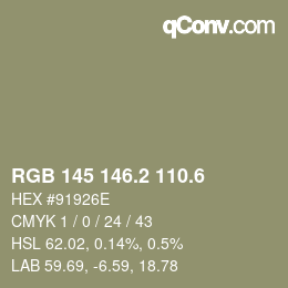 カラーコード: RGB 145 146.2 110.6 | qconv.com