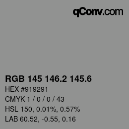 カラーコード: RGB 145 146.2 145.6 | qconv.com