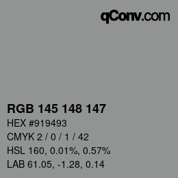 Color code: RGB 145 148 147 | qconv.com