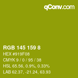 Color code: RGB 145 159 8 | qconv.com