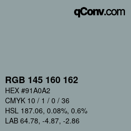 Color code: RGB 145 160 162 | qconv.com