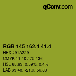 カラーコード: RGB 145 162.4 41.4 | qconv.com