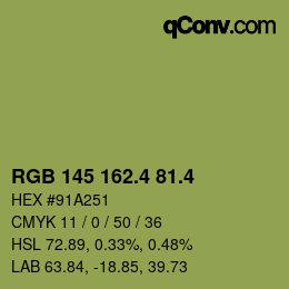 カラーコード: RGB 145 162.4 81.4 | qconv.com