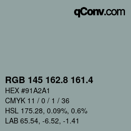 カラーコード: RGB 145 162.8 161.4 | qconv.com