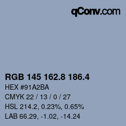 カラーコード: RGB 145 162.8 186.4 | qconv.com