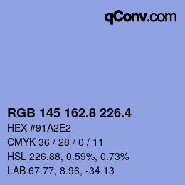 カラーコード: RGB 145 162.8 226.4 | qconv.com