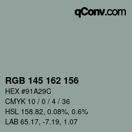 Color code: RGB 145 162 156 | qconv.com