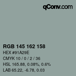 Color code: RGB 145 162 158 | qconv.com