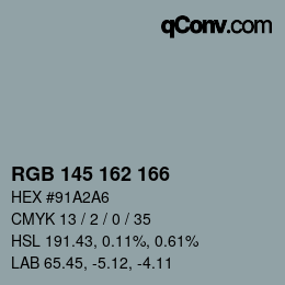 Color code: RGB 145 162 166 | qconv.com