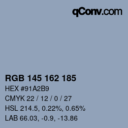 カラーコード: RGB 145 162 185 | qconv.com