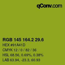 カラーコード: RGB 145 164.2 29.6 | qconv.com