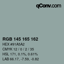 Color code: RGB 145 165 162 | qconv.com