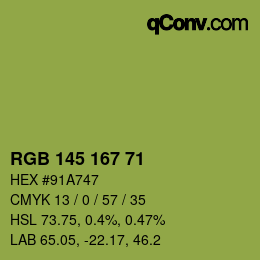 Color code: RGB 145 167 71 | qconv.com