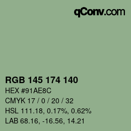 Color code: RGB 145 174 140 | qconv.com