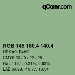 カラーコード: RGB 145 180.4 140.4 | qconv.com