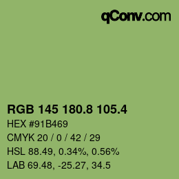 カラーコード: RGB 145 180.8 105.4 | qconv.com