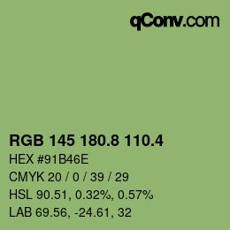 カラーコード: RGB 145 180.8 110.4 | qconv.com
