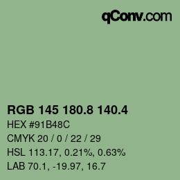 カラーコード: RGB 145 180.8 140.4 | qconv.com