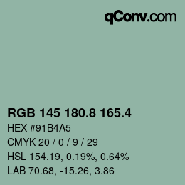 カラーコード: RGB 145 180.8 165.4 | qconv.com