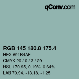 カラーコード: RGB 145 180.8 175.4 | qconv.com