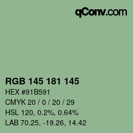 Color code: RGB 145 181 145 | qconv.com