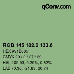 カラーコード: RGB 145 182.2 133.6 | qconv.com