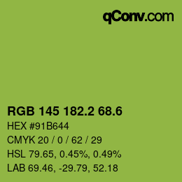 カラーコード: RGB 145 182.2 68.6 | qconv.com