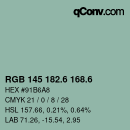カラーコード: RGB 145 182.6 168.6 | qconv.com