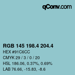 カラーコード: RGB 145 198.4 204.4 | qconv.com