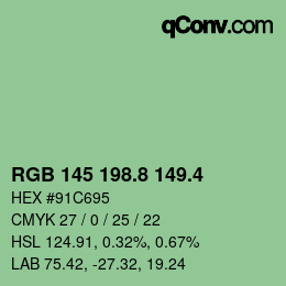 カラーコード: RGB 145 198.8 149.4 | qconv.com