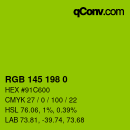 Color code: RGB 145 198 0 | qconv.com