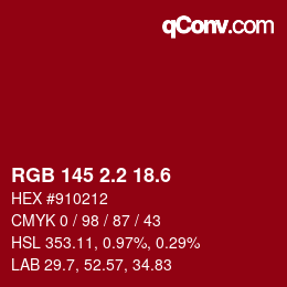 カラーコード: RGB 145 2.2 18.6 | qconv.com