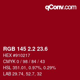 カラーコード: RGB 145 2.2 23.6 | qconv.com