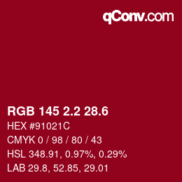 カラーコード: RGB 145 2.2 28.6 | qconv.com