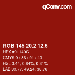 カラーコード: RGB 145 20.2 12.6 | qconv.com
