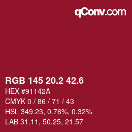 カラーコード: RGB 145 20.2 42.6 | qconv.com