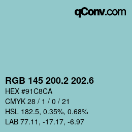 カラーコード: RGB 145 200.2 202.6 | qconv.com